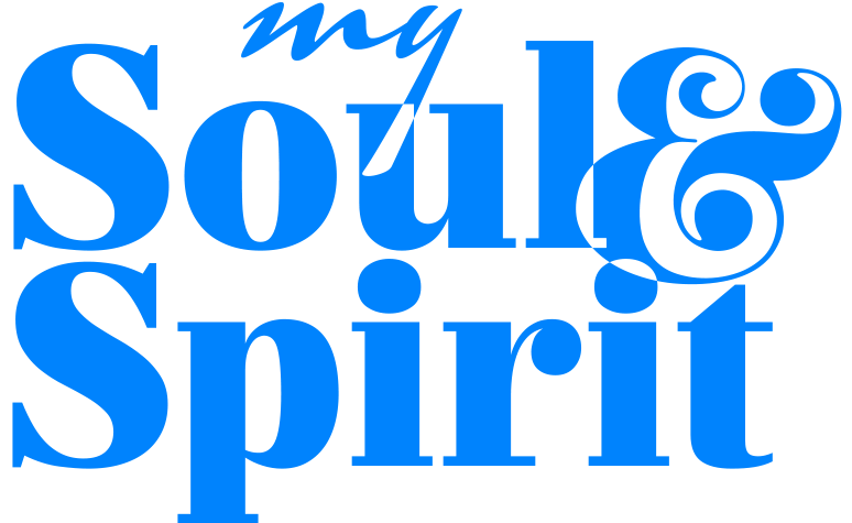 My Soul And Spirit