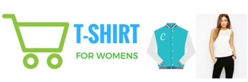 T SHIRT FOR WOMENS